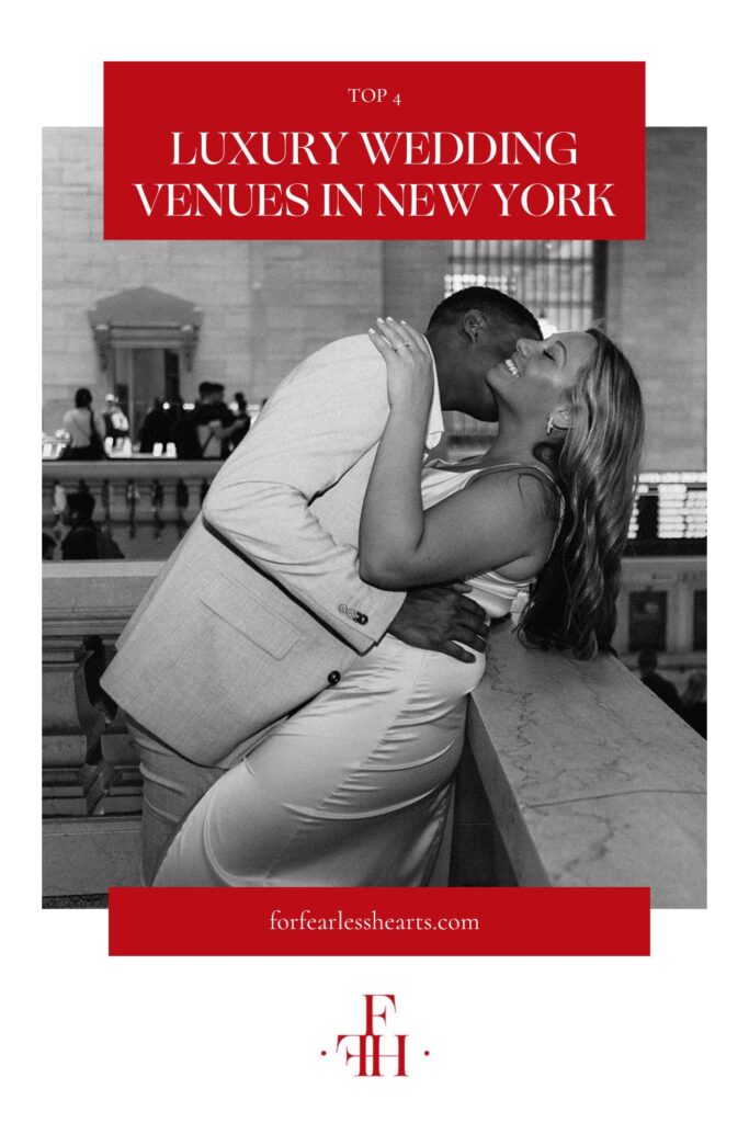 Black and white photo of couple posing together during their wedding shoot with For Fearless Hearts; image overlaid with text that reads Top 4 Luxury Wedding Venues in New York