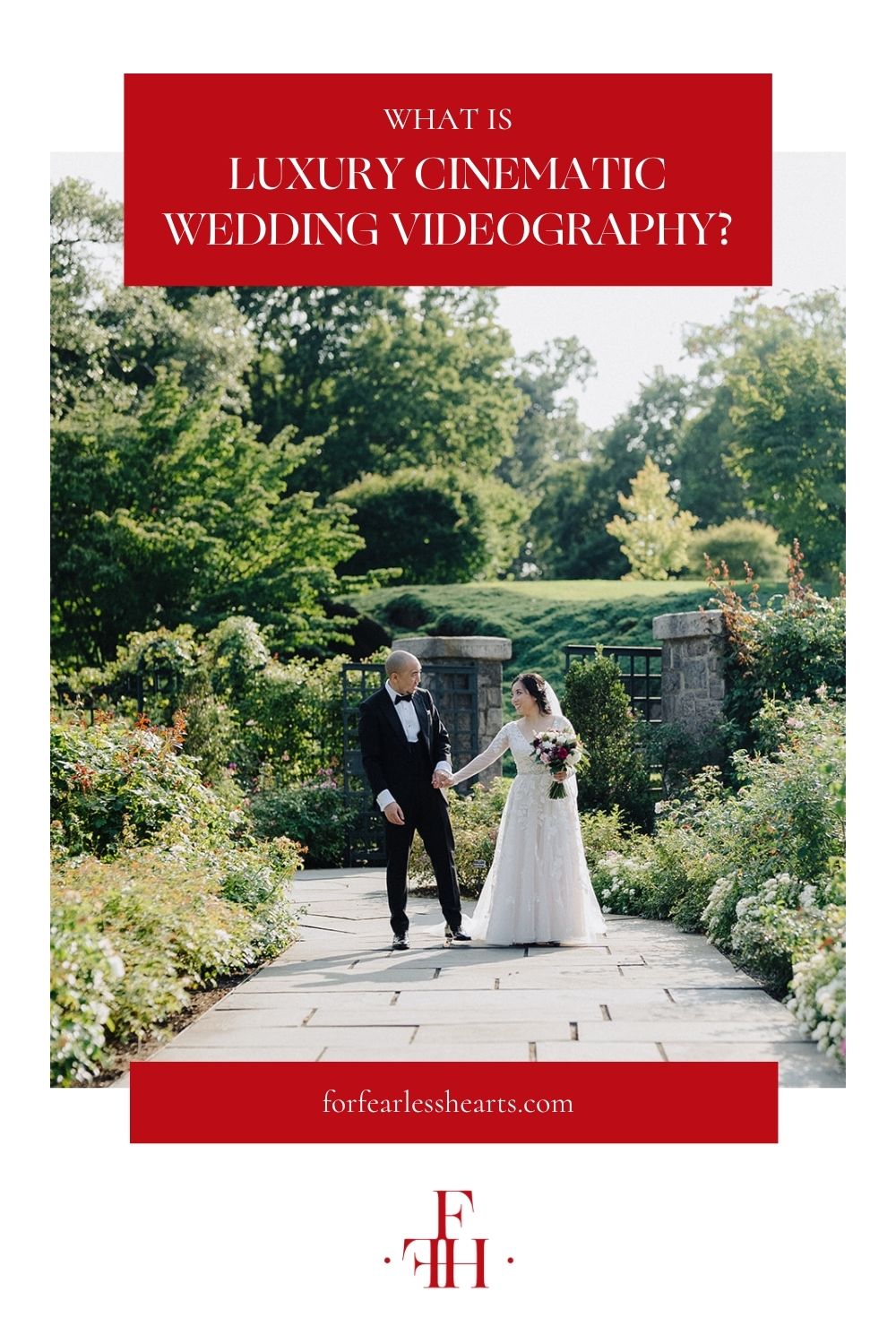 Newlywed couple holding hands in the middle of a garden; image overlaid with text that reads What is Luxury Cinematic Wedding Videography?